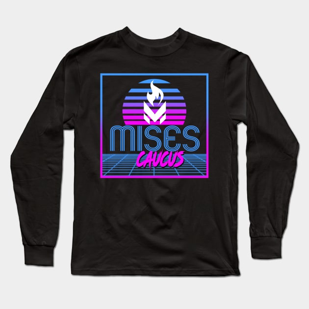 Mises Caucus Synthwave Long Sleeve T-Shirt by The Libertarian Frontier 